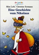Mira Lobe, Christine Sormann - Eine Geschichte vom Nikolaus