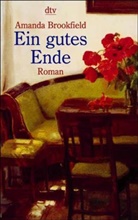 Amanda Brookfield - Ein gutes Ende