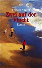 Frances Nugent - Zwei auf der Flucht