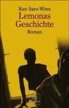 Ken Saro-Wiwa - Lemonas Geschichte