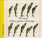 Wolf Erlbruch - Zehn grüne Heringe . . .