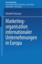 Murielle Texeraud - Marketingorganisation internationaler Unternehmungen in Europa