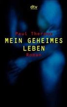 Paul Theroux - Mein geheimes Leben