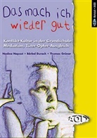 Bärbel Durach, Thomas Grüner, Nadine Napast - 'Das mach ich wieder gut!'