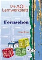 Helga Grimm - Die AOL-Lernwerkstatt Fernsehen