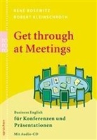 René Bosewitz, Robert Kleinschroth - Get Through at Meetings, m. CD-Audio