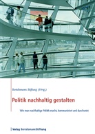 Bertelsmann Stiftung, Bertelsman Stiftung, Bertelsmann Stiftung - Politik nachhaltig gestalten