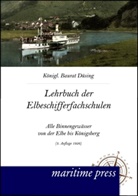Düsing - Lehrbuch für die Elbeschifferfachschulen
