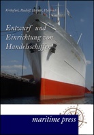 Heinrich Herner, Rudol Verhofsek, Rudolf Verhofsek - Entwurf und Einrichtung von Handelsschiffen