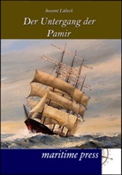 Seeamt Lübeck, Seeamt Luebeck - Der Untergang der Pamir
