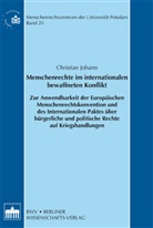 Christian Johann - Menschenrechte im internationalen bewaffneten Konflikt