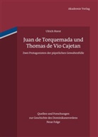 Ulrich Horst, Ulrich Horst OP - Juan de Torquemada und Thomas de Vio Cajetan