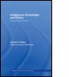 Darrell A Posey, Darrell A. Posey, POSEY DARRELL A, Kristiana Plenderleith - Indigenous Knowledge and Ethics