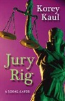 Korey Kaul - Jury Rig