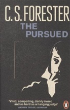 C S Forester, C. S. Forester, C.S. Forester, Cecil S Forester, Cecil S. Forester - The Pursued