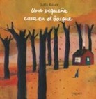 Jutta Bauer, Jutta Bauer - Una pequeña casa en el bosque