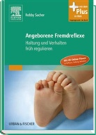 Robby Sacher - Angeborene Fremdreflexe