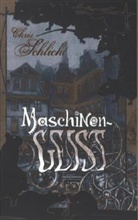 Chris Schlicht - Maschinengeist