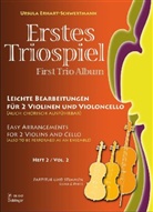 Ursula Erhart-Schwertmann - Erstes Triospiel, für 2 Violinen und Violoncello, Spielpartitur u. 3 Einzelstimen. H.2