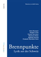Irène Bourquin, Brigitte Fuchs, Svenja Herrmann, Marianne Rieter, Nathalie Schmid, Elisabeth Wandeler-Deck... - Brennpunkte
