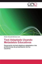Héctor Gonzalo Barbosa León - Test Adaptado Usando Metadatos Educativos