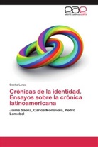 Cecilia Lanza - Crónicas de la identidad. Ensayos sobre la crónica latinoamericana