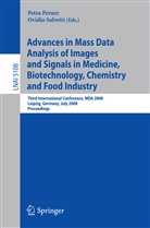 Petr Perner, Petra Perner, SALVETTI, Salvetti, Ovidio Salvetti - Advances in Mass Data Analysis of Images and Signals in Medicine, Biotechnology, Chemistry and Food Industry