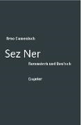 Arno Camenisch - Sez Ner - Romanisch und Deutsch