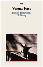 Verena Kast - Freude, Inspiration, Hoffnung