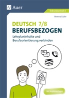 Verena Euler, Heinz Klippert - Deutsch 7-8 berufsbezogen