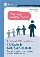 Monika Jäckle, Heinz Klippert, Werne Wiater, Werner Wiater - Schnelle Hilfe zum Thema Trauma & Auffälligkeiten