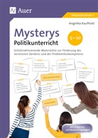 Angelika Kaufhold, Heinz Klippert - Mysterys Politikunterricht 5-10