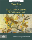 Maurice Herlihy, Maurice (Brown University Herlihy, Maurice Shavit Herlihy, Nir Shavit - The Art of Multiprocessor Programming, Revised Reprint