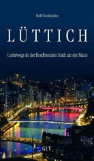 Rolf Minderjahn, Rolf Minderjahn - Lüttich