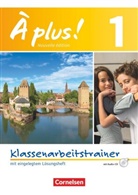 Erik Wagner, Valéri Frétault-Preiss, Valérie Frétault-Preiss, Hanno Werry, Valérie Frétault-Preiss, Eri Wagner... - À plus! Nouvelle édition - 1: À plus ! - Französisch als 1. und 2. Fremdsprache - Ausgabe 2012 - Band 1