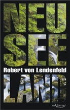 Robert von Lendenfeld, Robert von Lendenfeld - Neuseeland