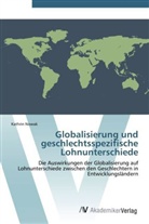 Kathrin Nowak - Globalisierung und geschlechtsspezifische Lohnunterschiede