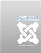 Hagen Graf, Christin Graf, Christine Graf - Joomla! 2.5 - Ein Anfängerbuch