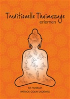Patrick C. Ladewig, Patrick Colin Ladewig - Traditionelle Thaimassage erlernen