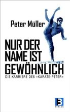 Peter Müller - Nur der Name ist gewöhnlich