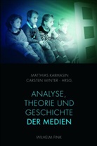 Karmasin, Karmasin, Matthia Karmasin, Matthias Karmasin, Winter, Carste Winter... - Analyse, Theorie und Geschichte der Medien