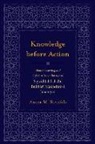 Amina M Steinfels, Amina M. Steinfels - Knowledge Before Action