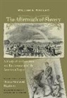 William a Sinclair, William A. Sinclair, William A./ Higginson Sinclair - The Aftermath of Slavery