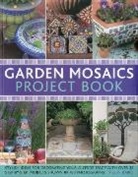 Helen Baird, Celia Gregory, Celia Baird Gregory, Gregory Celia - Garden Mosaics Project Book