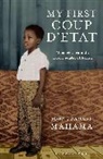John Dramani Mahama - My First Coup d'Etat