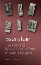 Elizabeth Eisenstein, Elizabeth L. Eisenstein - Printing Revolution in Early Modern Europe