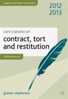 Graham Stephenson - Core Statutes on Contract, Tort and Restitution