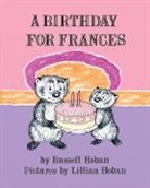 Russell Hoban, Russell/ Hoban Hoban, Hoban Russell, Lillian Hoban, Hoban Lillian - A Birthday for Frances