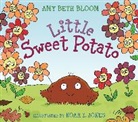 Amy Beth Bloom, Amy Beth/ Jones Bloom, Amy Beth Bloom, Noah Z. Jones - Little Sweet Potato