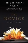 Thich Nhat Hanh, Thich Nhat Hanh, Thich Nhat Hanh, Thich Nhât Hanh - The Novice